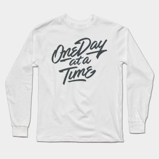 'One Day At a Time' PTSD Mental Health Shirt Long Sleeve T-Shirt